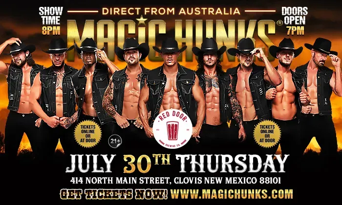 MAGIC HUNKS® AUSTRALIA TAKEOVER CLOVIS,NM USA!!!