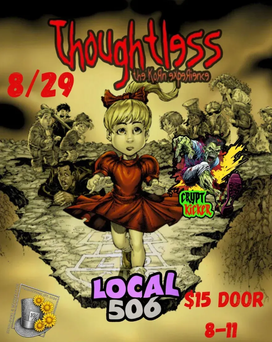 THOUGHTLESS: THE KORN EXPERIENCE WITH CRYPT KICKER