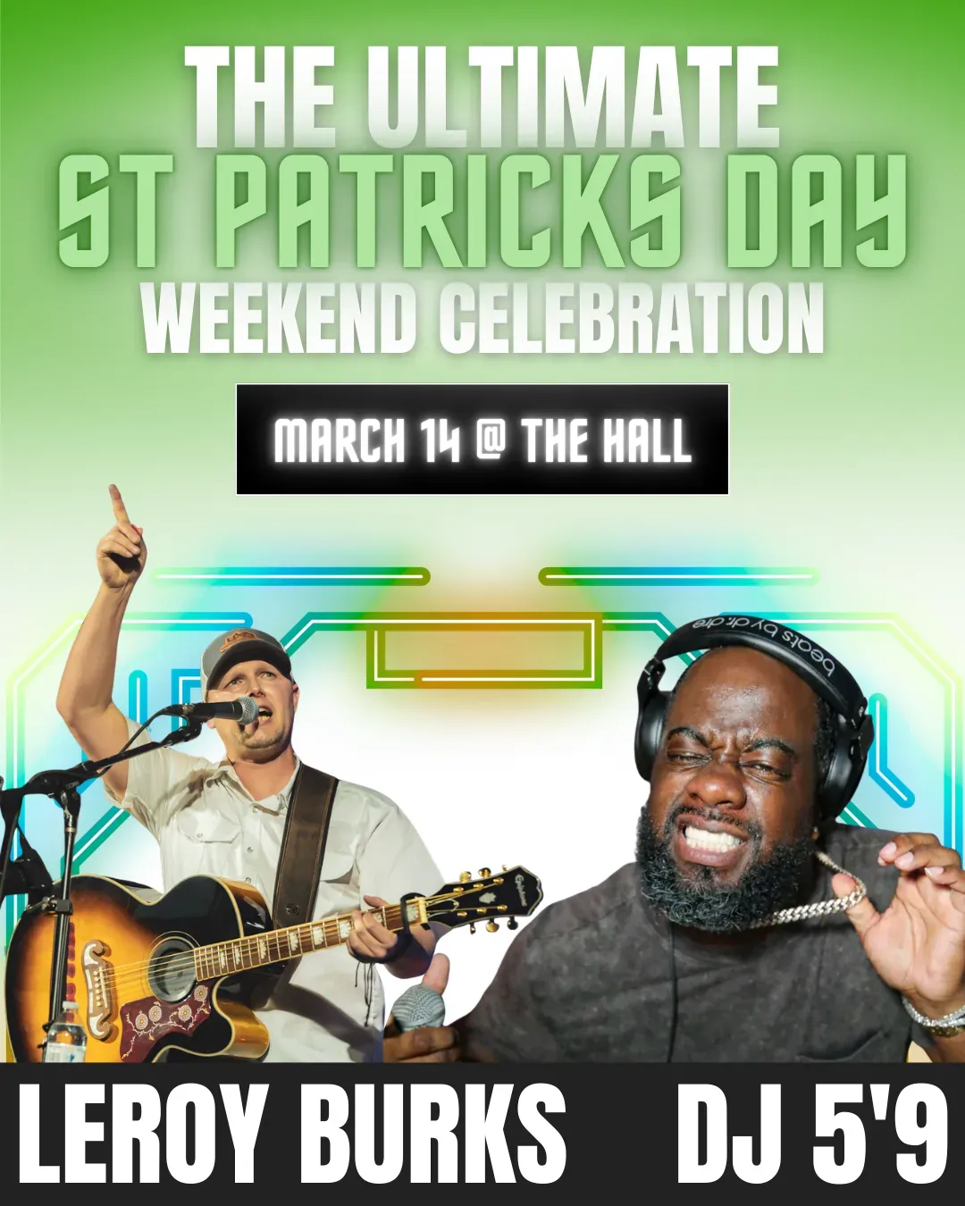 The Hall Presents - St. Patty's Day No Luck Needed