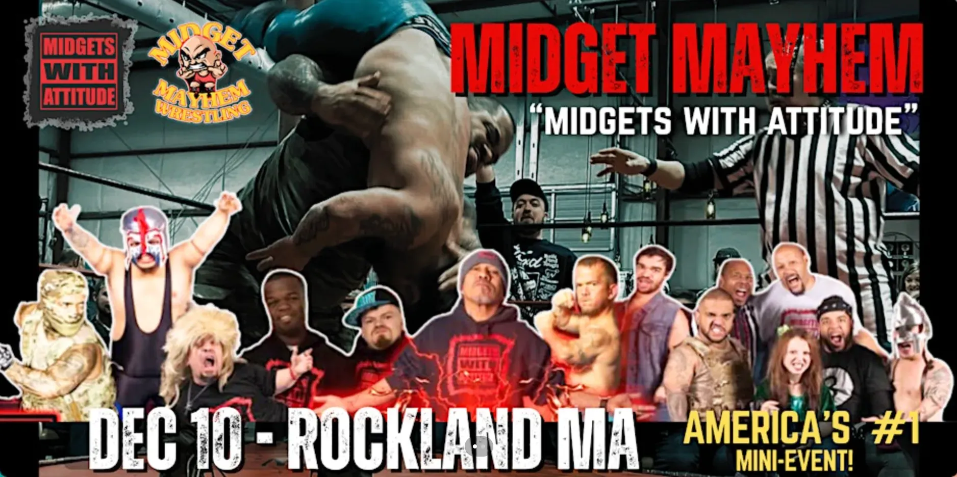 "Midgets With Attitude" @Midget Mayhem Wrestling LIVE! Rockland MA (21+)