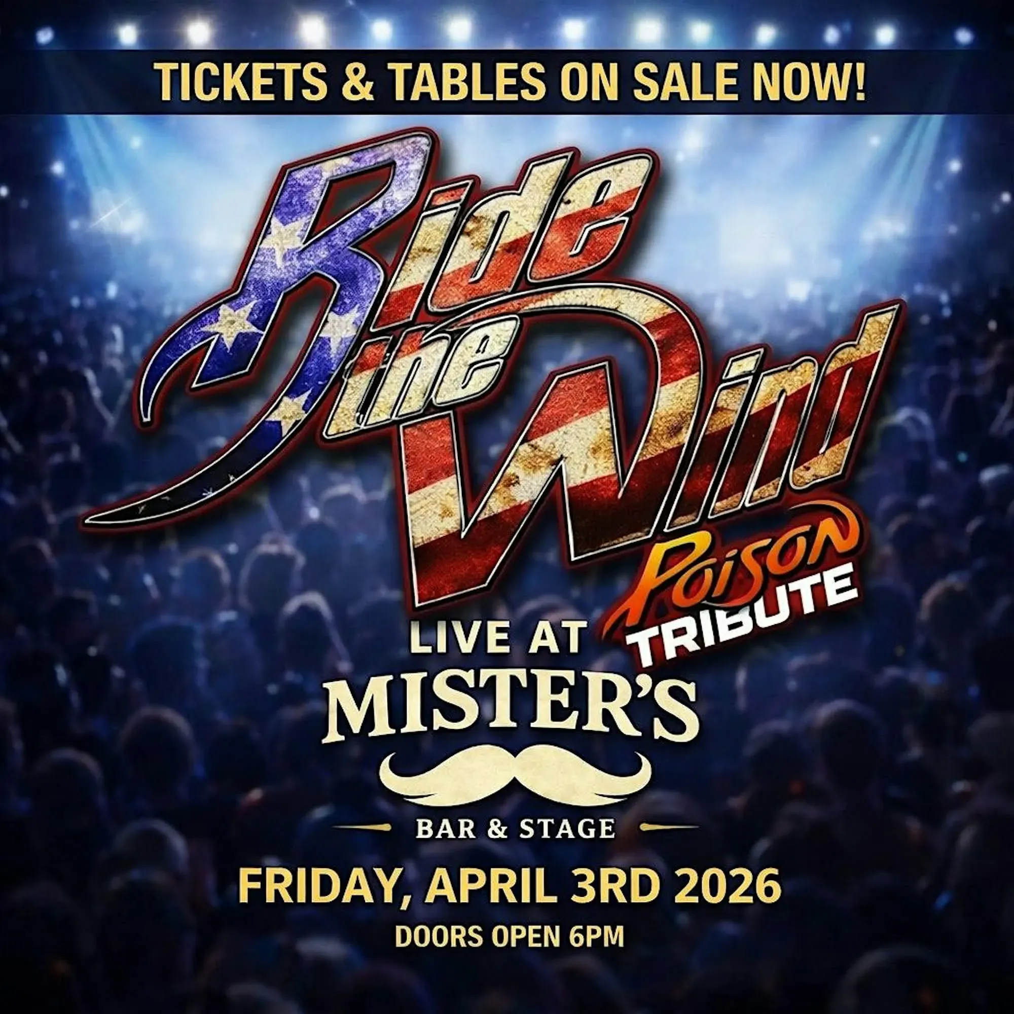 Ride The Wind - America's Premier Tribute to POISON