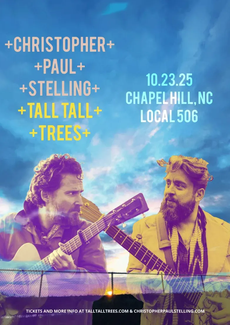Tall Tall Trees and Christopher Paul Stelling