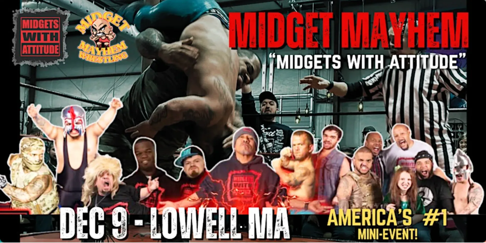 "Midgets With Attitude" @Midget Mayhem Wrestling LIVE! Lowell MA (All Ages)