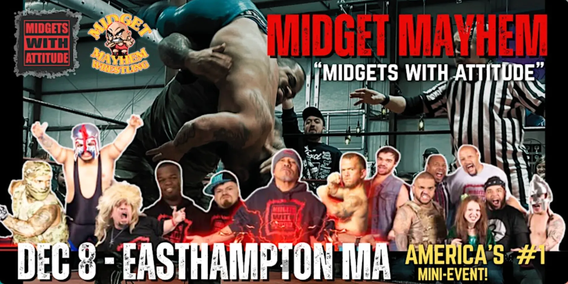 "Midgets With Attitude" @Midget Mayhem Wrestling LIVE! Easthampton MA (21+)