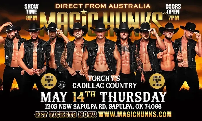 MAGIC HUNKS AUSTRALIA TAKEOVER SAPULPA,OK USA!!!