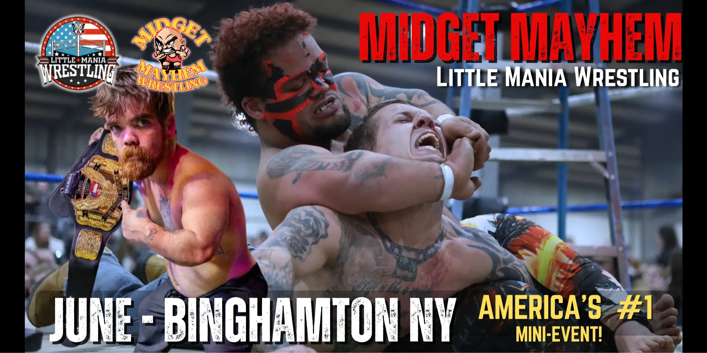 Binghamton NY - "Midget Mayhem / Little Mania" Mini Wrestling! (16+)