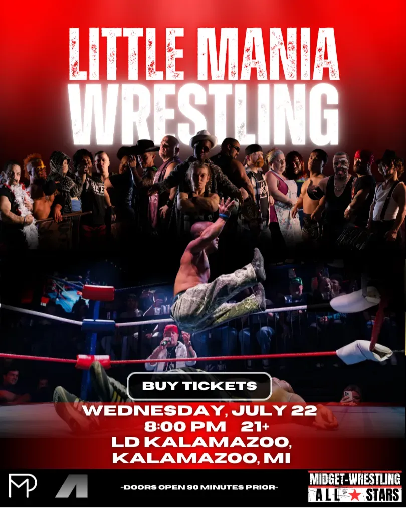 Little Mania Midget Wrestling – Kalamazoo, MI – July 22, 2026 – Buy Now