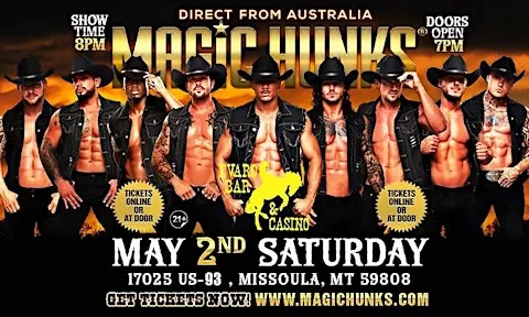MAGIC HUNKS AUSTRALIA TAKEOVER MISSOULA, MT USA!!! flyer