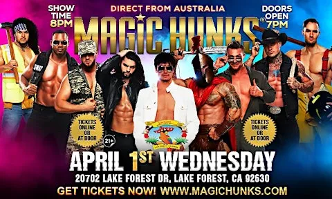 MAGIC HUNKS® AUSTRALIA TAKEOVER IN LAKE FOREST, CA, USA!!!