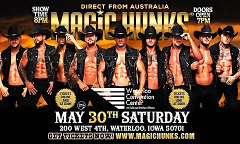 MAGIC HUNKS AUSTRALIA TAKEOVER WATERLOO,IA USA!!!