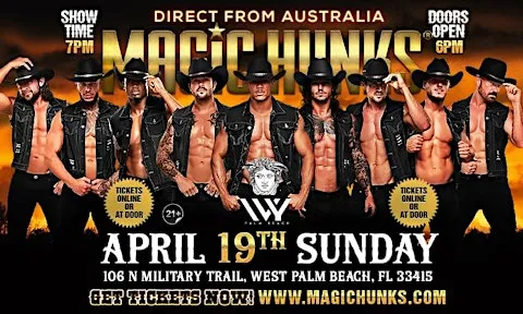 MAGIC HUNKS® AUSTRALIAN TAKEOVER IN WEST PALM BEACH, FL, USA!!