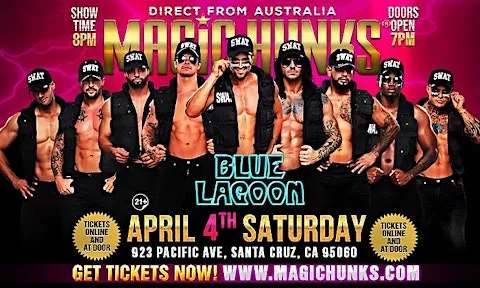 MAGIC HUNKS® AUSTRALIA TAKEOVER SANTA CRUZ, CA USA!!!