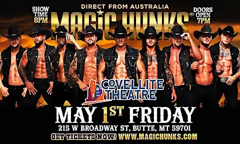 MAGIC HUNKS AUSTRALIA TAKEOVER BUTTE, MT USA!!!