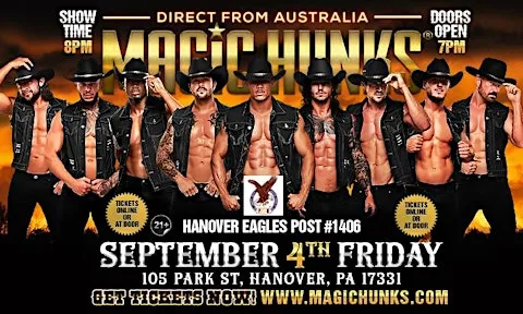 MAGIC HUNKS AUSTRALIA TAKEOVER HANOVER,PA USA!!!
