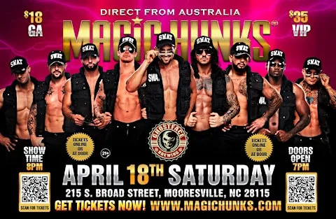 MAGIC HUNKS® AUSTRALIAN TAKEOVER IN MOORESVILLE, NC, USA!!!