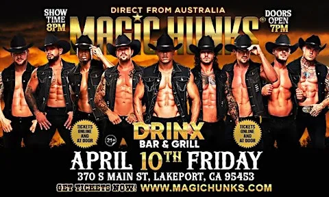 MAGIC HUNKS® AUSTRALIA TAKEOVER LAKEPORT, CA USA!!!