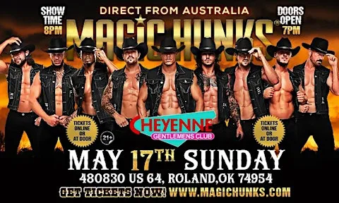 MAGIC HUNKS AUSTRALIA TAKEOVER ROLAND,OK USA!!!
