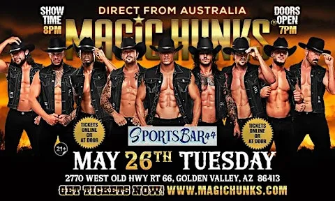 MAGIC HUNKS® AUSTRALIAN TAKEOVER IN GOLDEN VALLEY, AZ, USA!!