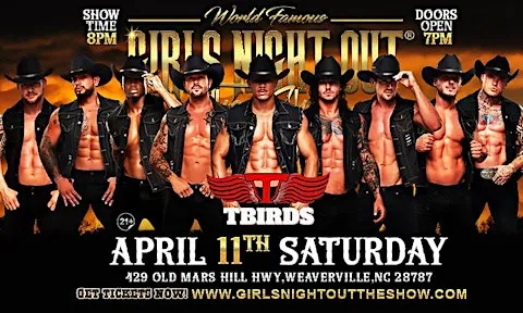 Girls Night Out the Show® at TBIRDS (Weaverville, NC)