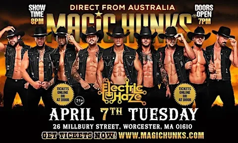 MAGIC HUNKS® AUSTRALIAN TAKEOVER IN WORCESTER, MA, USA!!