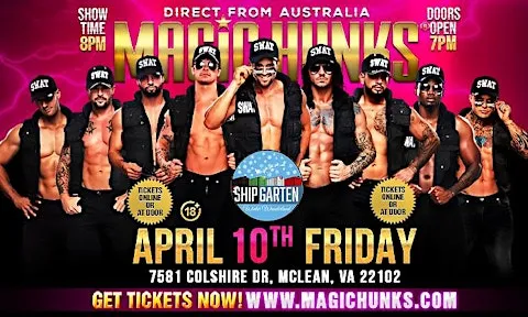 MAGIC HUNKS® AUSTRALIA TAKEOVER McLean, VA USA!!!