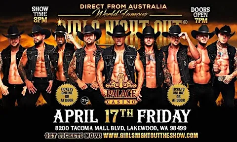 AUSTRALIA'S GIRLS NIGHT OUT THE SHOW TAKEOVER LAKEWOOD, WA USA!!!