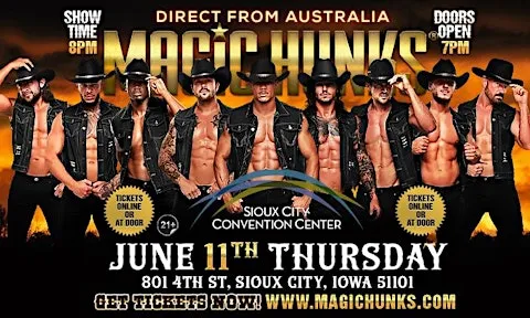 MAGIC HUNKS AUSTRALIA TAKEOVER SIOUX CITY,IA USA!!!