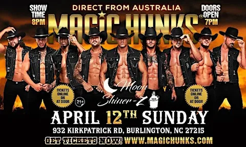 MAGIC HUNKS AUSTRALIA TAKEOVER BURLINGTON, NC USA!!!
