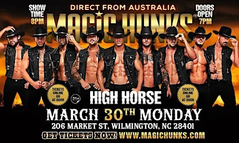 MAGIC HUNKS® AUSTRALIAN TAKEOVER IN WILMINGTON, NC, USA!!!