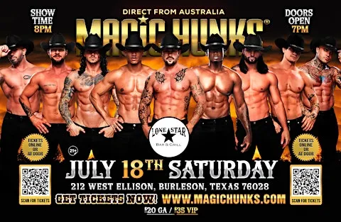 MAGIC HUNKS AUSTRALIA TAKEOVER BURLESON,TX USA!!!