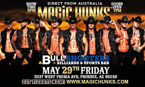 MAGIC HUNKS® AUSTRALIA TAKEOVER PHOENIX AZ USA!!!