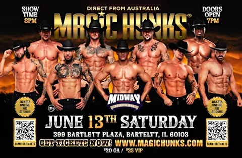 MAGIC HUNKS AUSTRALIA TAKEOVER BARTLETT,IL USA!!!