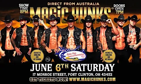 MAGIC HUNKS® AUSTRALIAN TAKEOVER IN PORT CLINTON, OH, USA!!