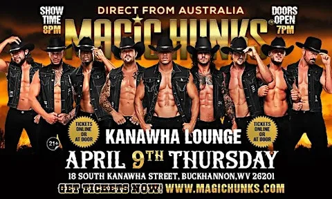 MAGIC HUNKS AUSTRALIA TAKEOVER BUCKHANNON,WV USA!!! flyer