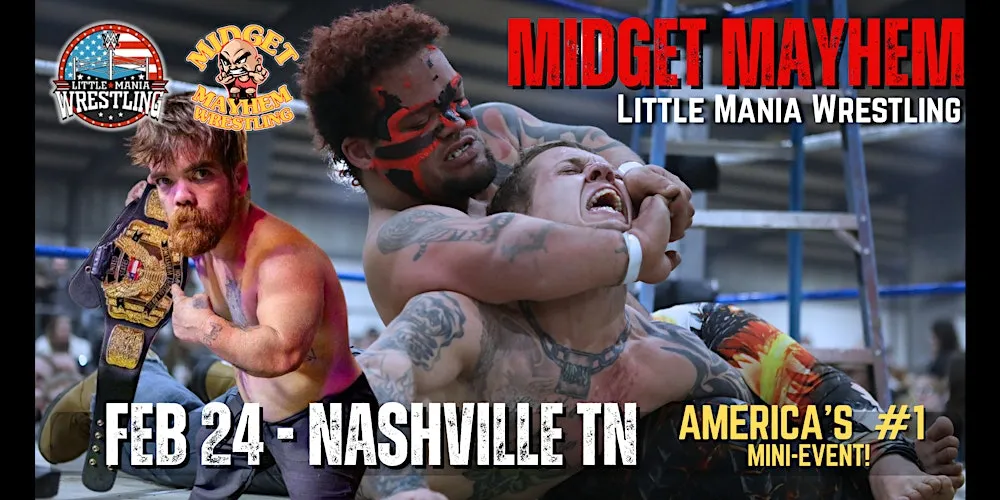 Midget Mayhem / Little Mania" Mini Wrestling LIVE! Nashville TN 18+