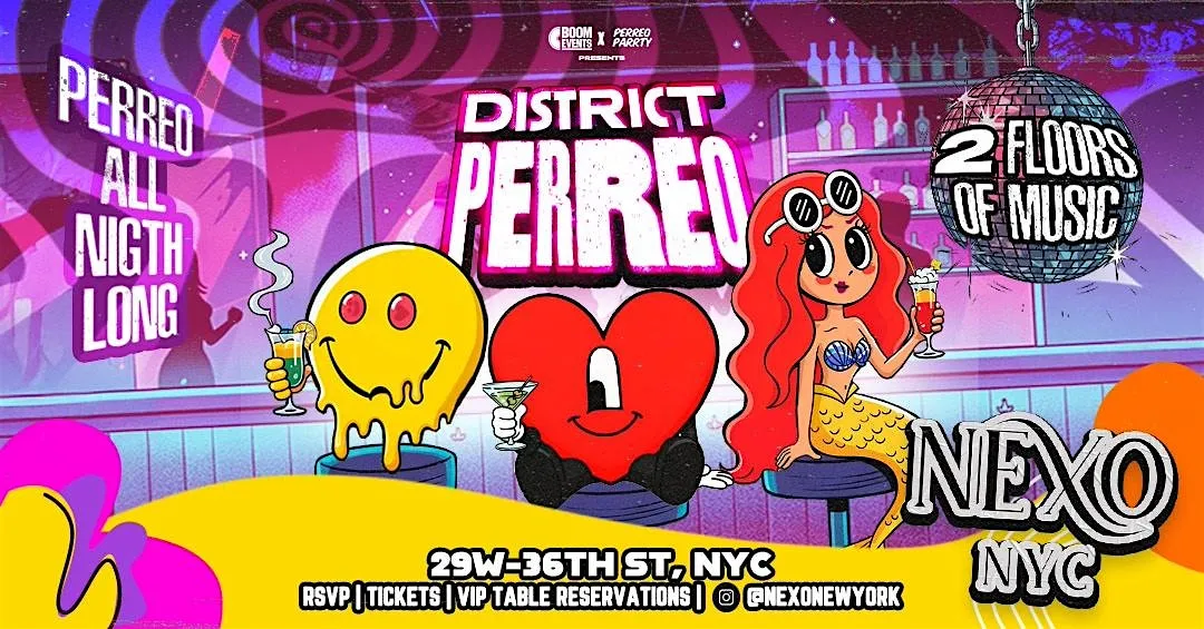 The #1 Reggaeton Club in Midtown - DISTRICT PERREO - Latin Dance Party