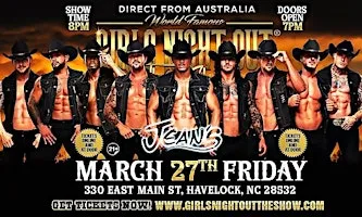 Girls Night Out the Show® AUSTRALIA TAKEOVER HAVELOCK, NC USA!!!