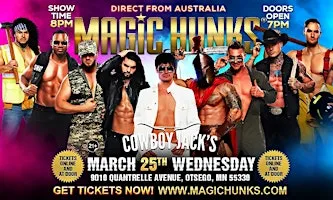 MAGIC HUNKS® AUSTRALIAN TAKEOVER IN OTSEGO, MN, USA!!!