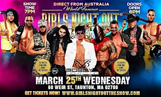 Girls Night Out the Show® AUSTRALIA TAKEOVER  TAUNTON, MA, USA!!