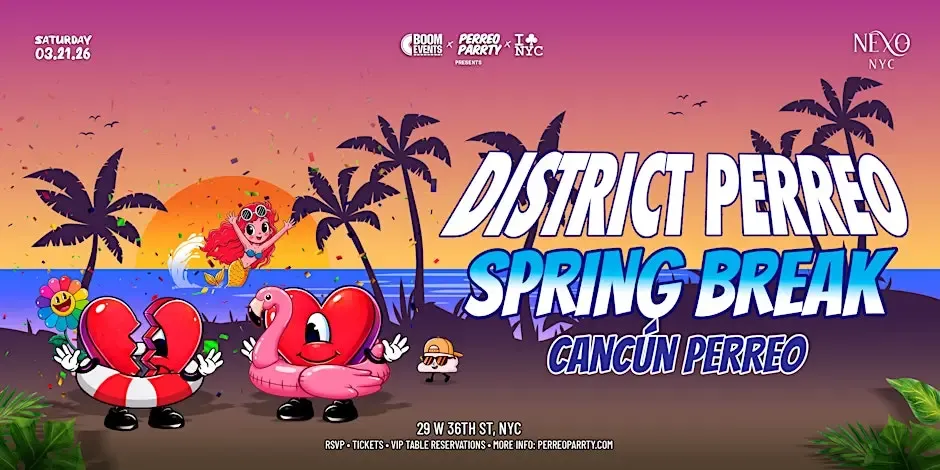 Spring Break Cancun Perreo - Reggaeton Party at Nexo NYC