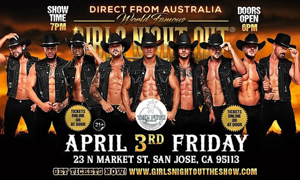 AUSTRALIA'S GIRLS NIGHT OUT THE SHOW® TAKEOVER IN SAN JOSE, CA, USA!!